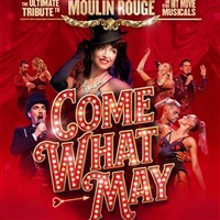 Come What May @ Ipswich Regent